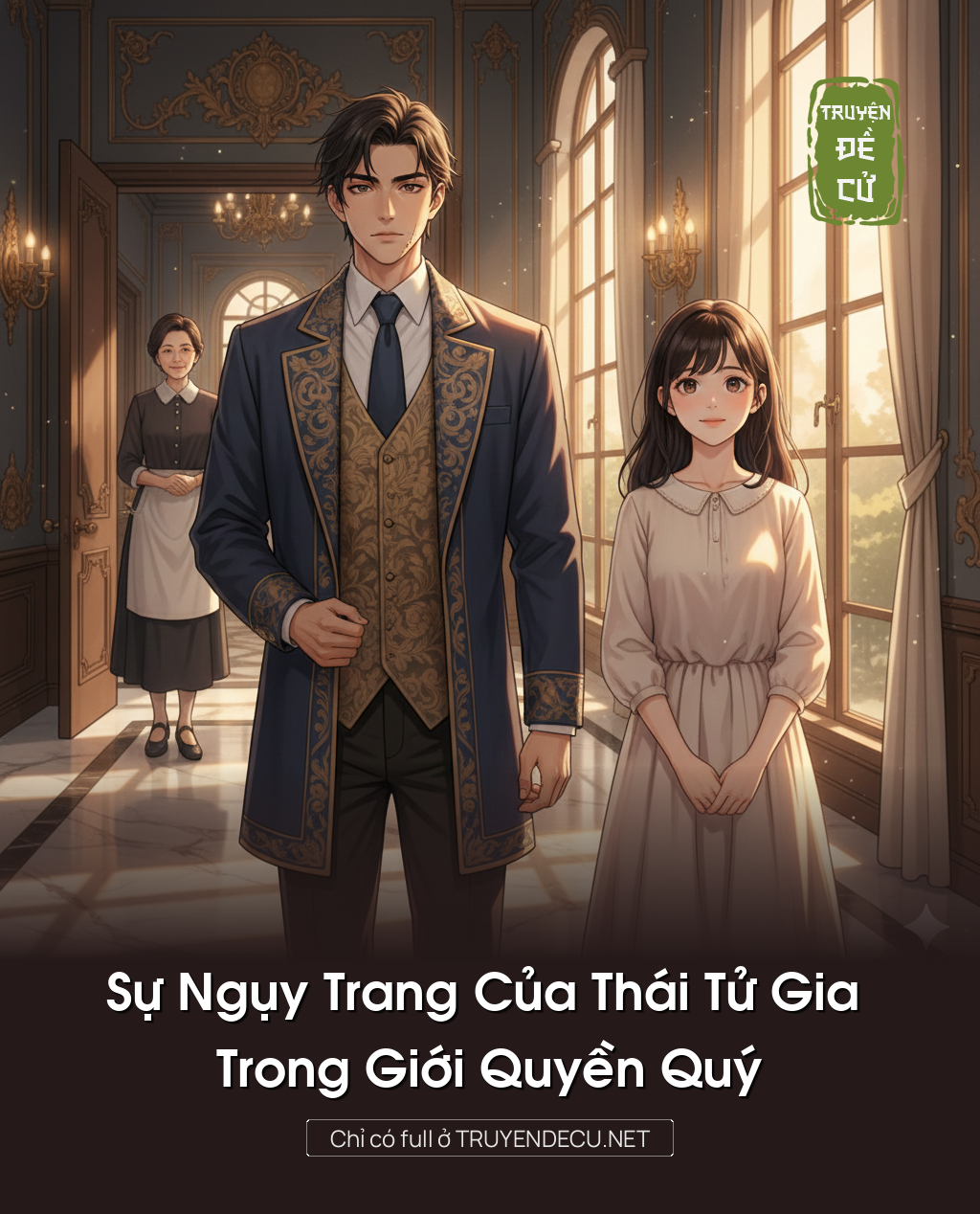 
                            Sự Ngụy Trang Của Thái Tử Gia Trong Giới Quyền Quý