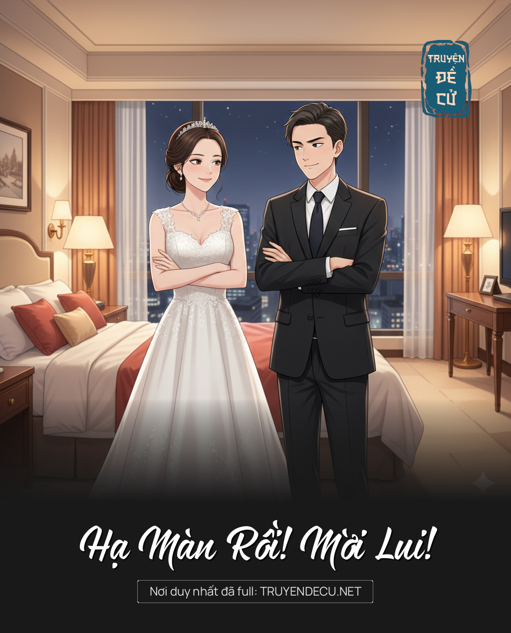 
                            Hạ Màn Rồi! Mời Lui!