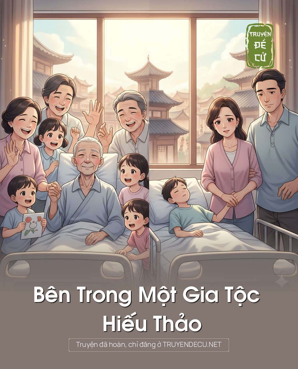 
                            Bên Trong Một Gia Tộc Hiếu Thảo