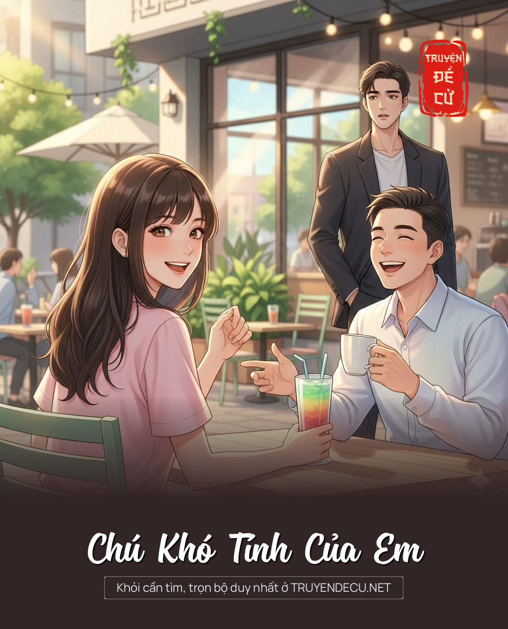 
                            Chú Khó Tính Của Em