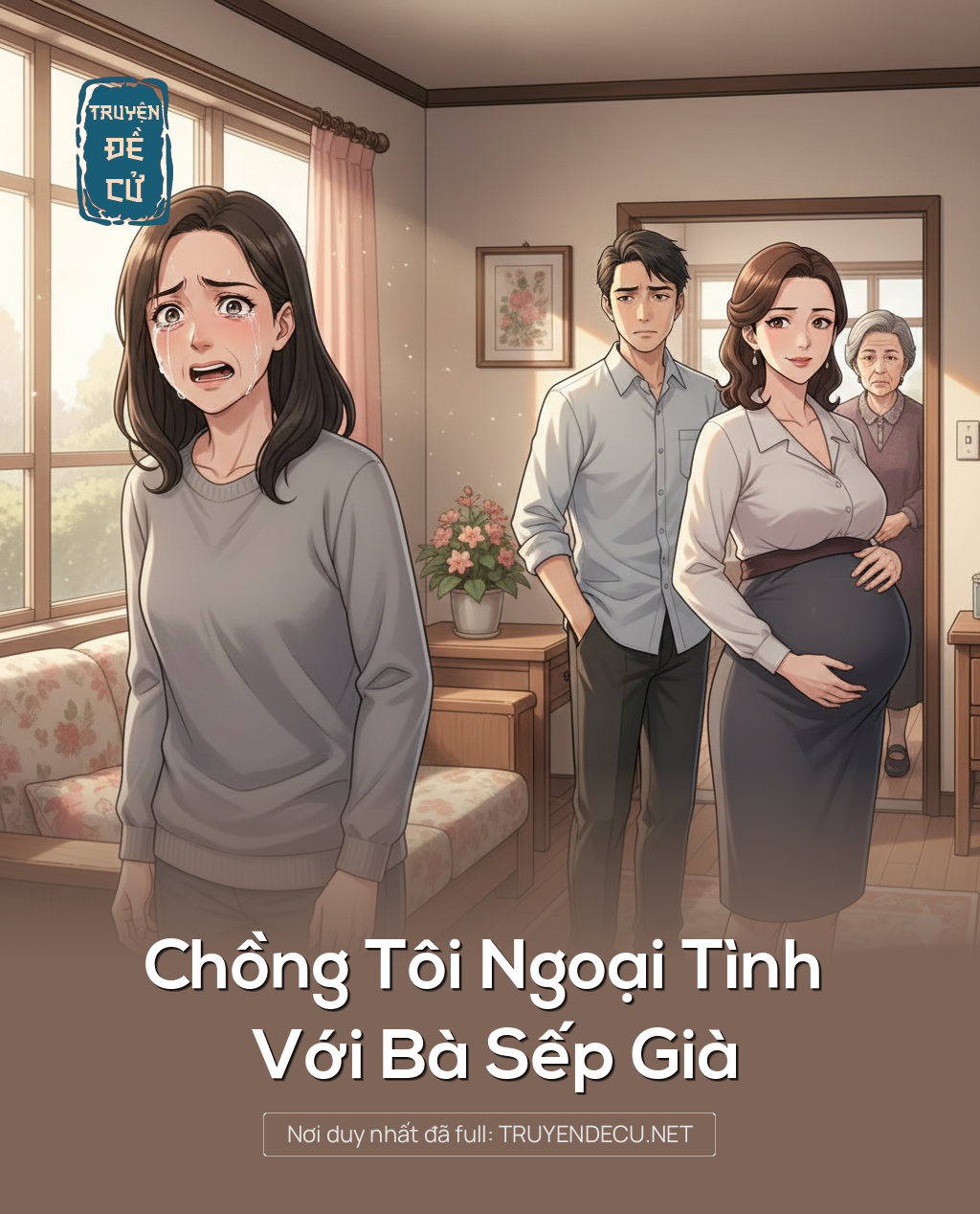 
                            Chồng Tôi Ngoại Tình Với Bà Sếp Già