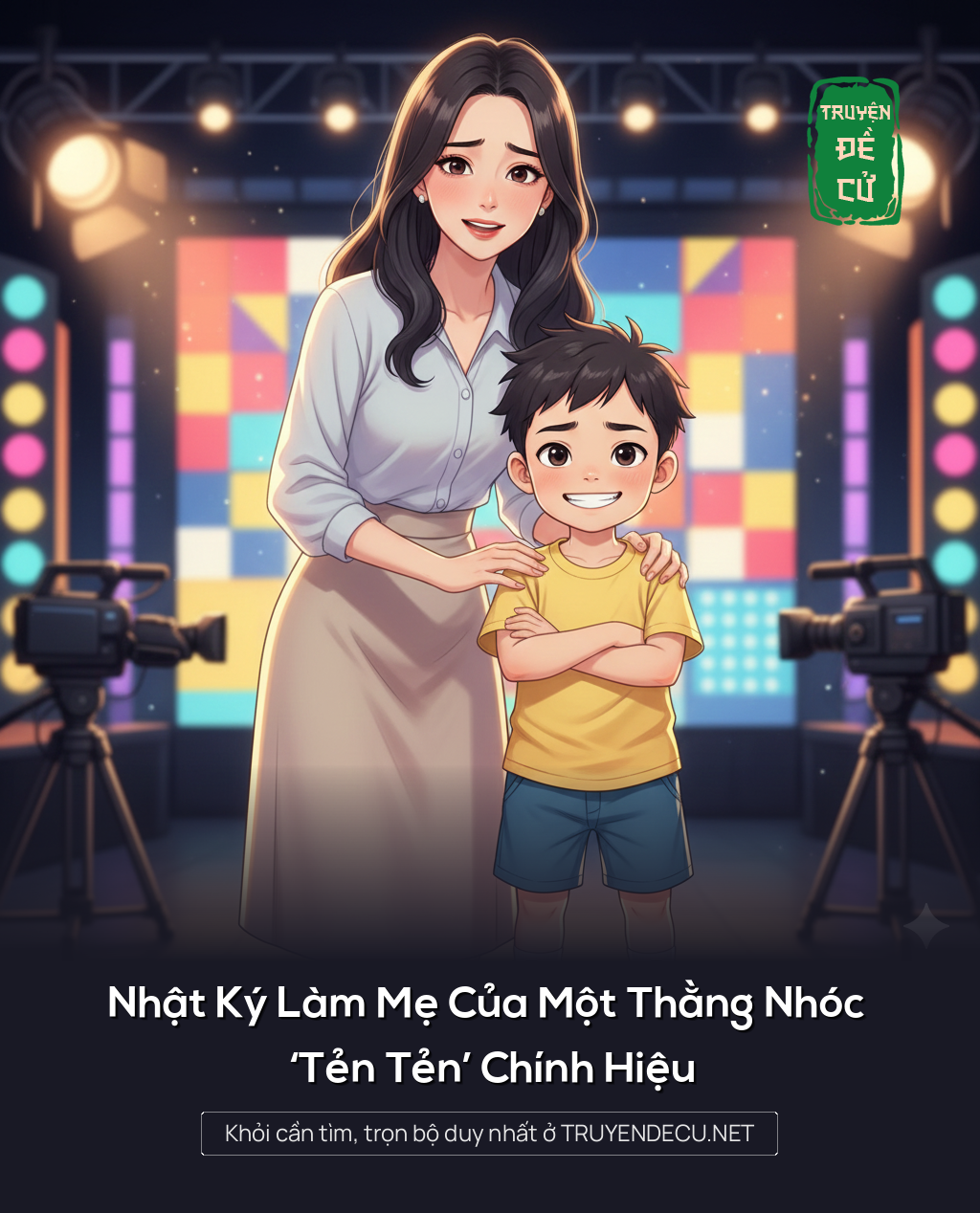 
                            Nhật Ký Làm Mẹ Của Một Thằng Nhóc ‘Tẻn Tẻn’ Chính Hiệu