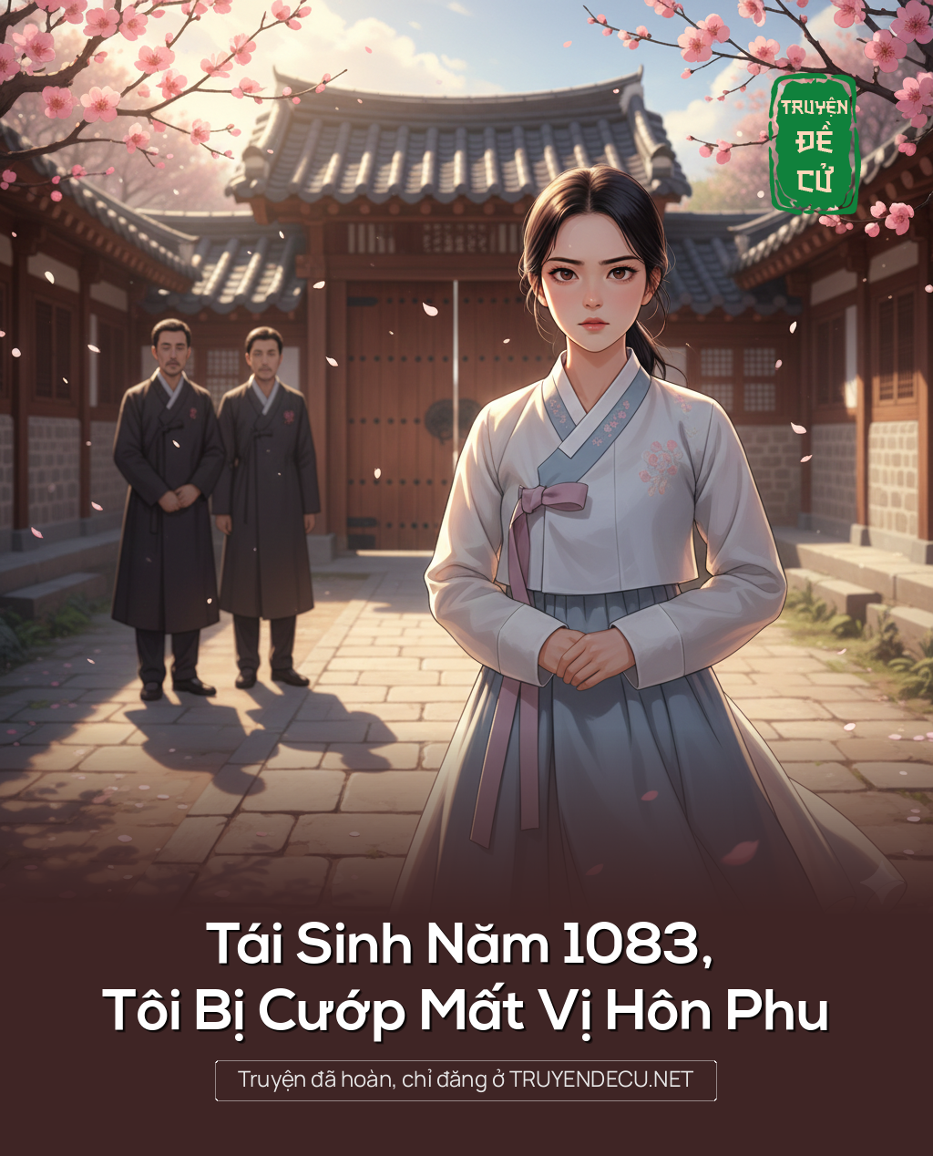 
                            Tái Sinh Năm 1083, Tôi Bị Cướp Mất Vị Hôn Phu