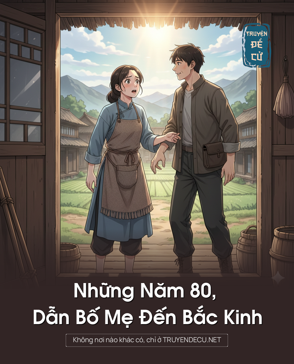 
                            Những Năm 80, Dẫn Bố Mẹ Đến Bắc Kinh