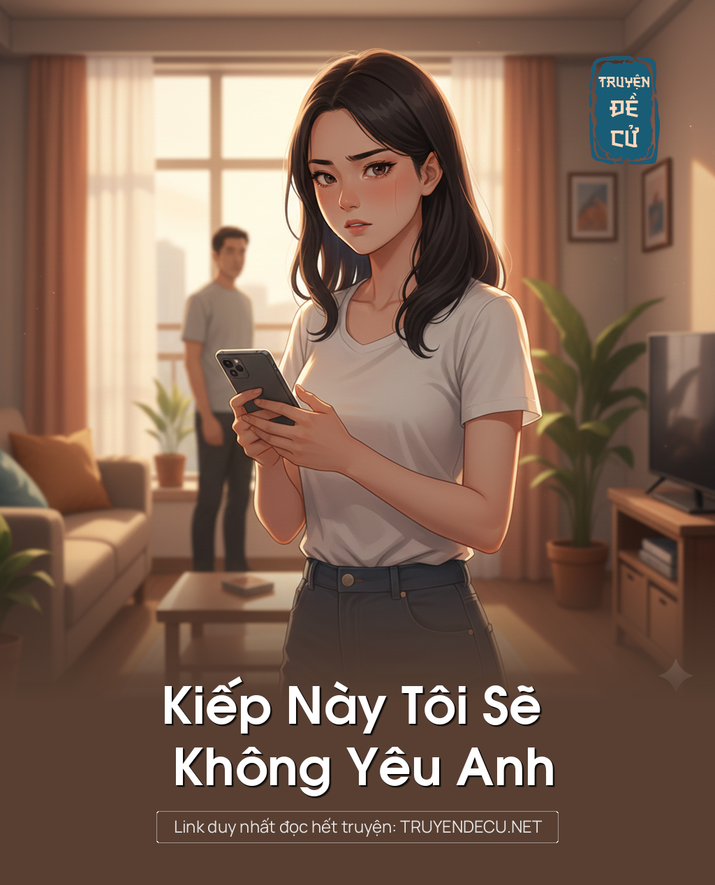
                            Kiếp Này Tôi Sẽ Không Yêu Anh
