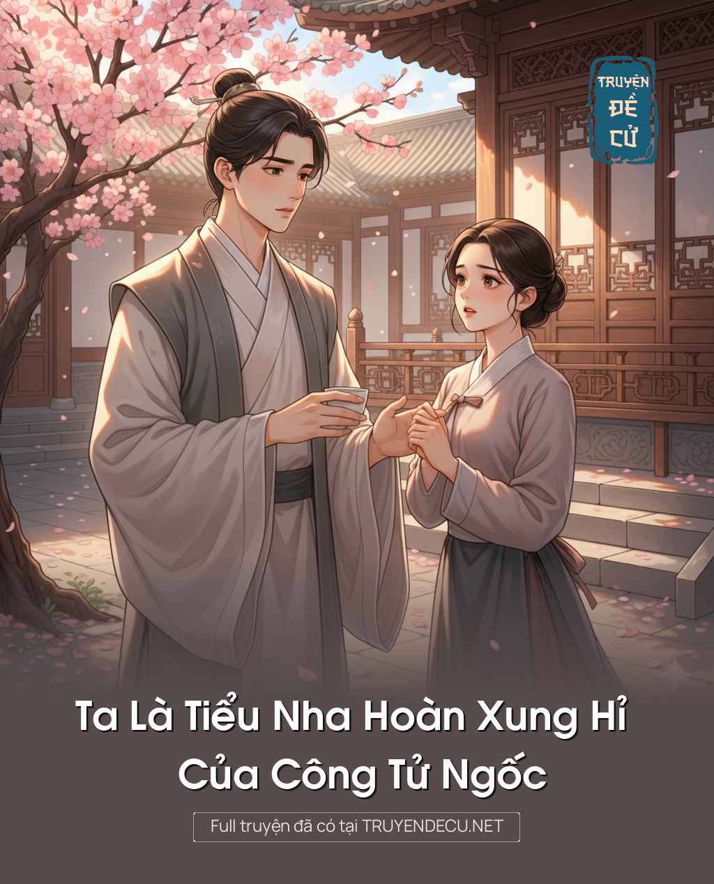 
                            Ta Là Tiểu Nha Hoàn Xung Hỉ Của Công Tử Ngốc