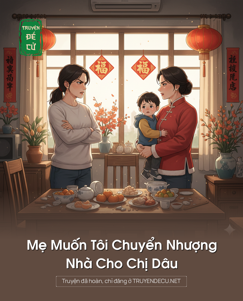 
                            Mẹ Muốn Tôi Chuyển Nhượng Nhà Cho Chị Dâu