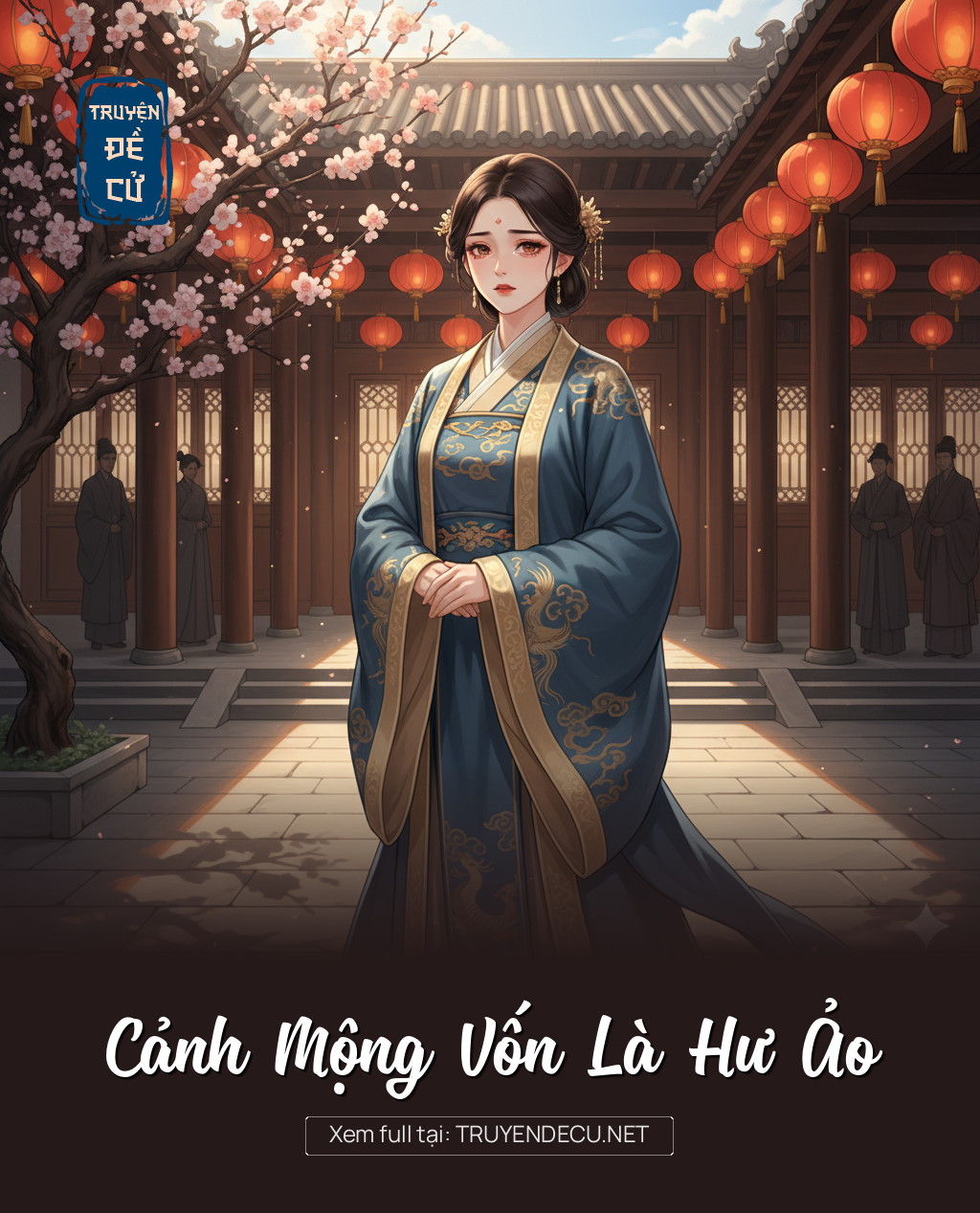 
                            Cảnh Mộng Vốn Là Hư Ảo