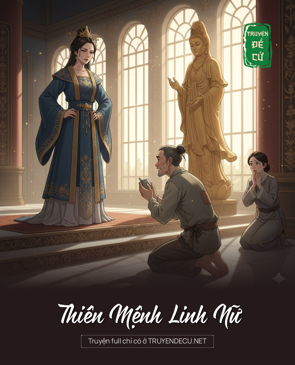 
                            Thiên Mệnh Linh Nữ