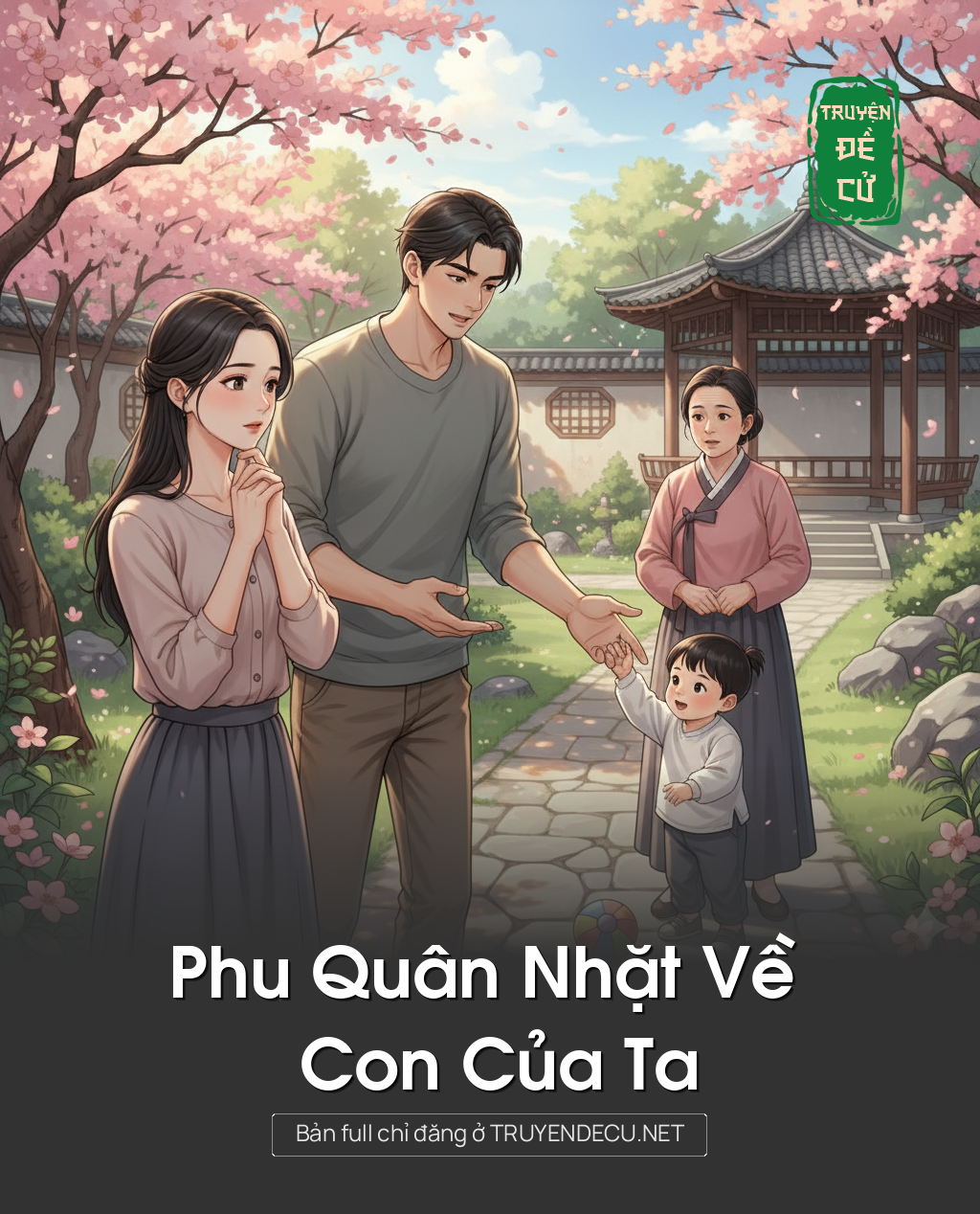 
                            Phu Quân Nhặt Về Con Của Ta