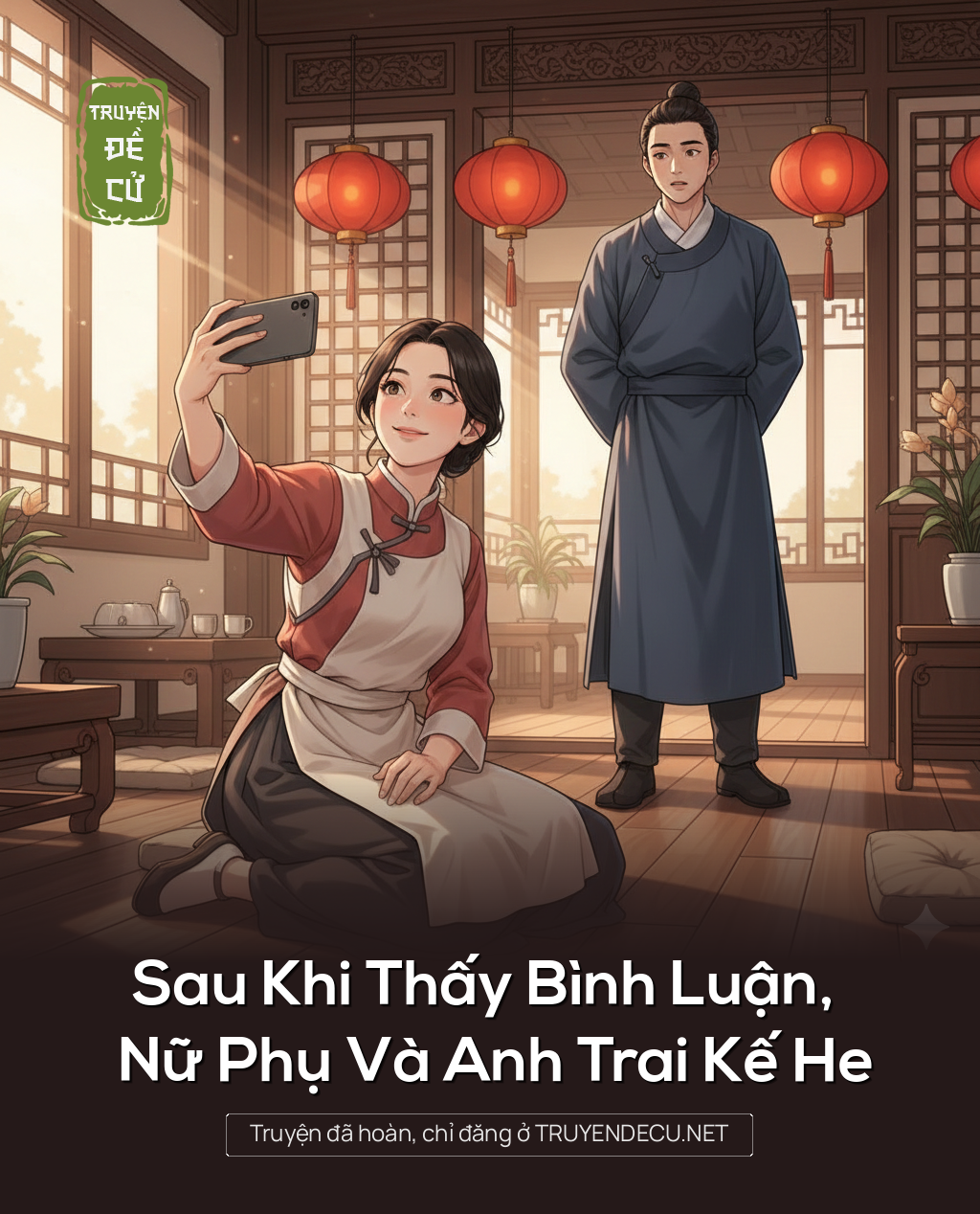 
                            Sau Khi Thấy Bình Luận, Nữ Phụ Và Anh Trai Kế He