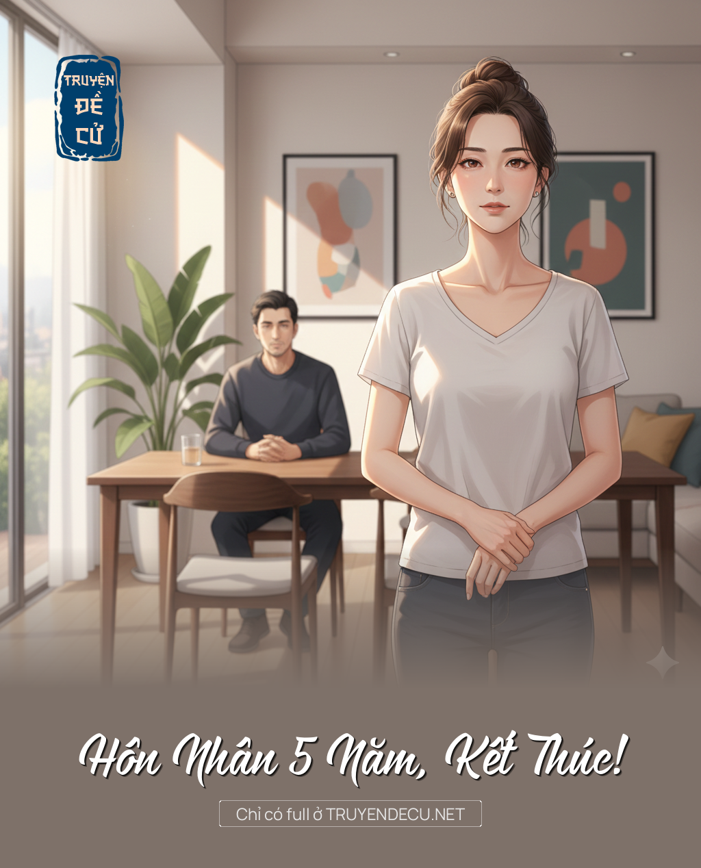 
                            Hôn Nhân 5 Năm, Kết Thúc!