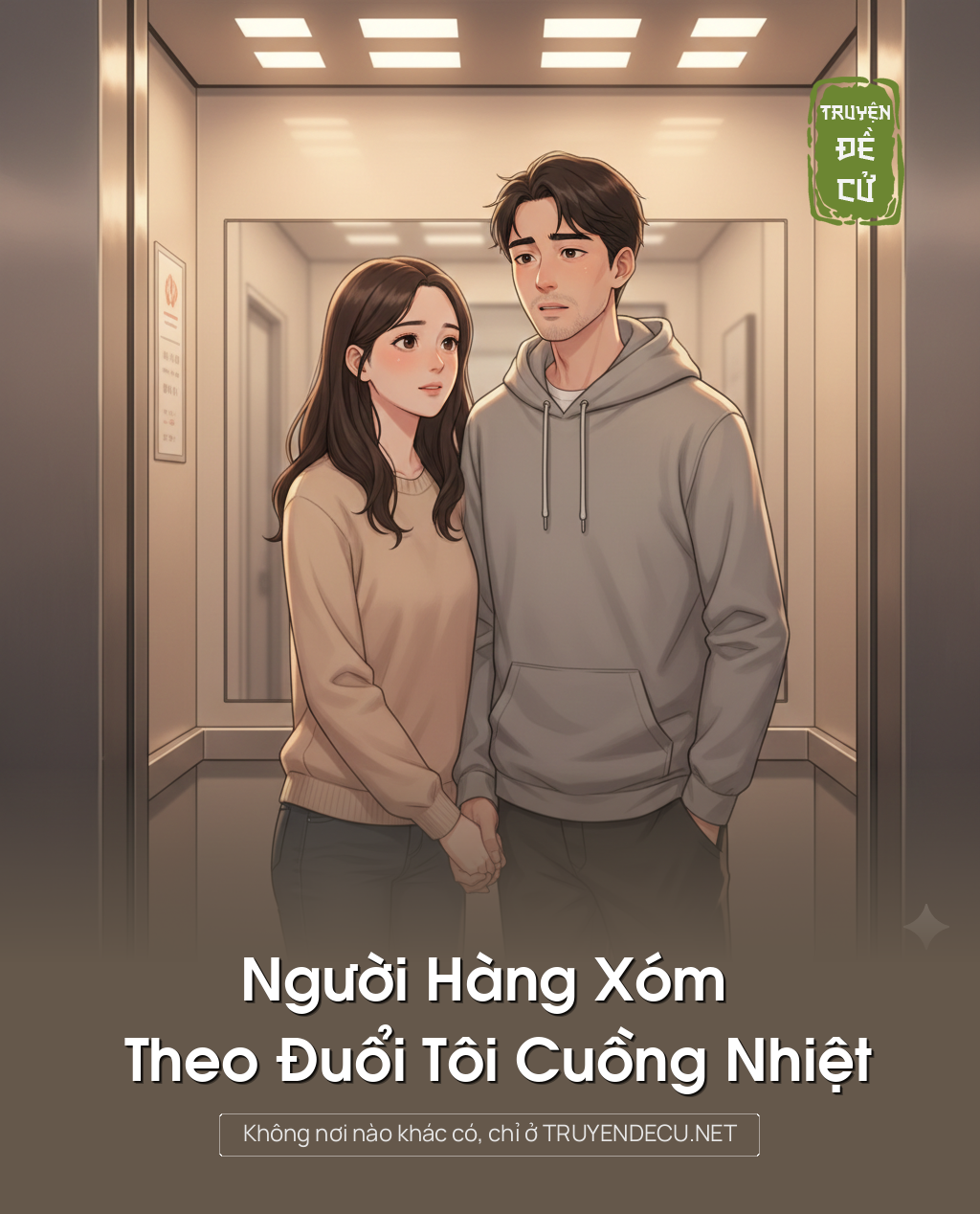 
                            Người Hàng Xóm Theo Đuổi Tôi Cuồng Nhiệt