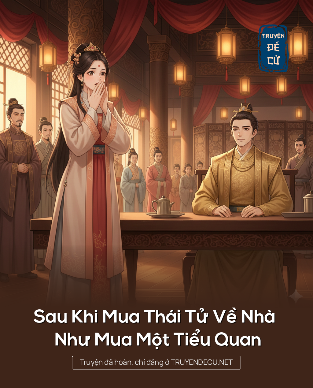 
                            Sau Khi Mua Thái Tử Về Nhà Như Mua Một Tiểu Quan