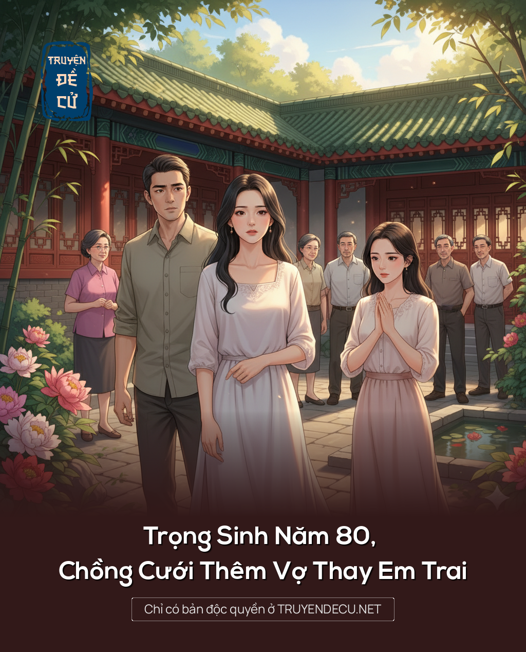 
                            Trọng Sinh Năm 80, Chồng Cưới Thêm Vợ Thay Em Trai
