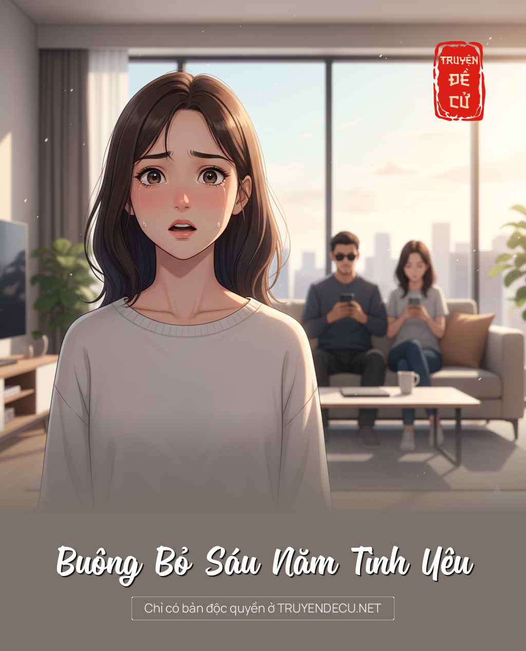 
                            Buông Bỏ Sáu Năm Tình Yêu