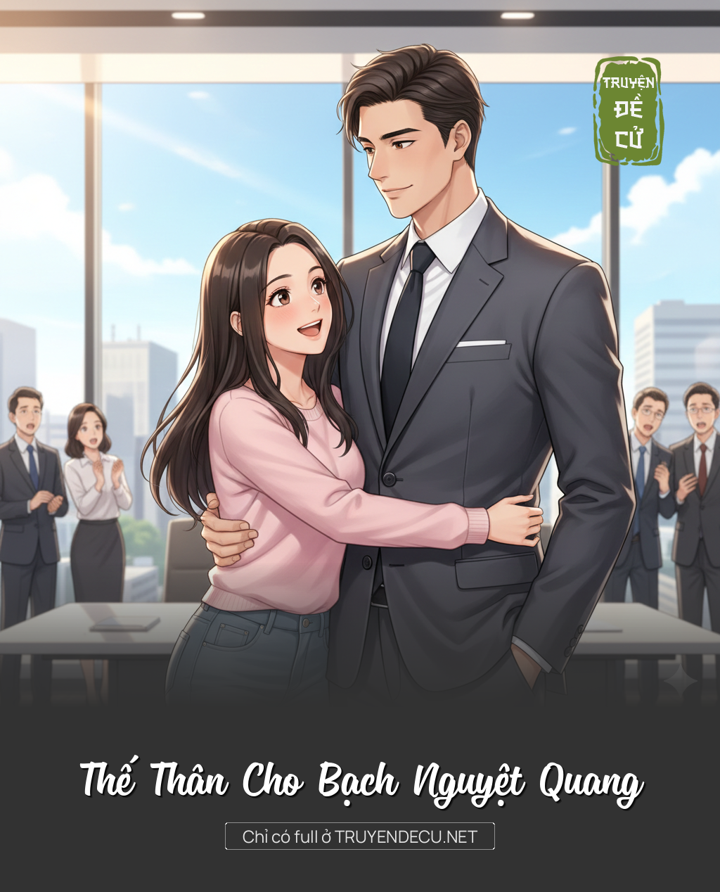 
                            Thế Thân Cho Bạch Nguyệt Quang