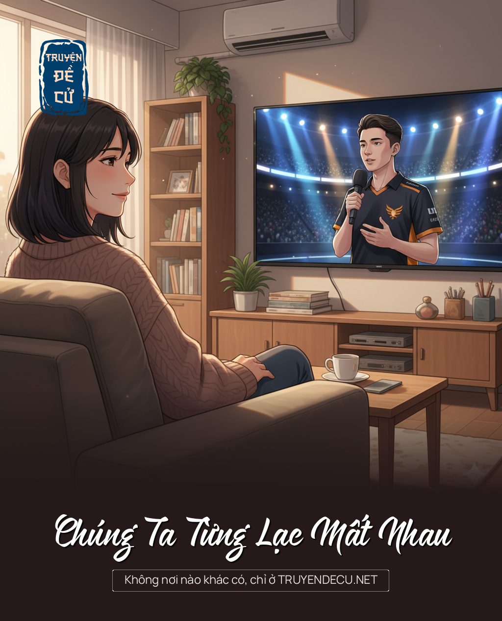 
                            Chúng Ta Từng Lạc Mất Nhau