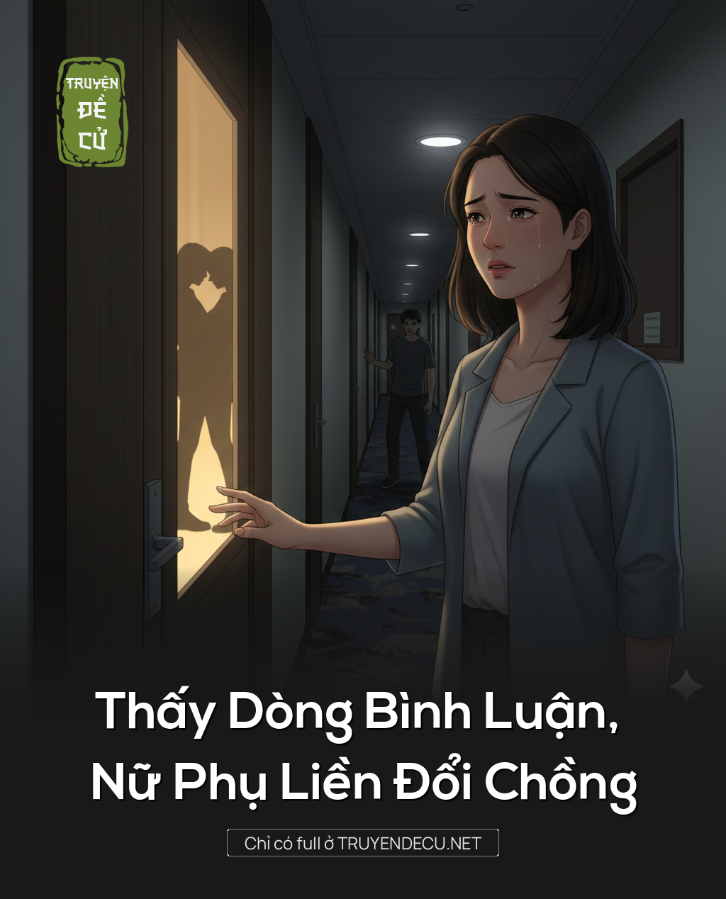 
                            Thấy Dòng Bình Luận, Nữ Phụ Liền Đổi Chồng