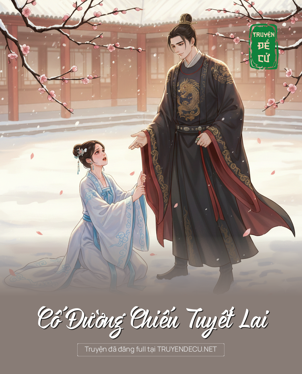 
                            Cố Đường Chiếu Tuyết Lai