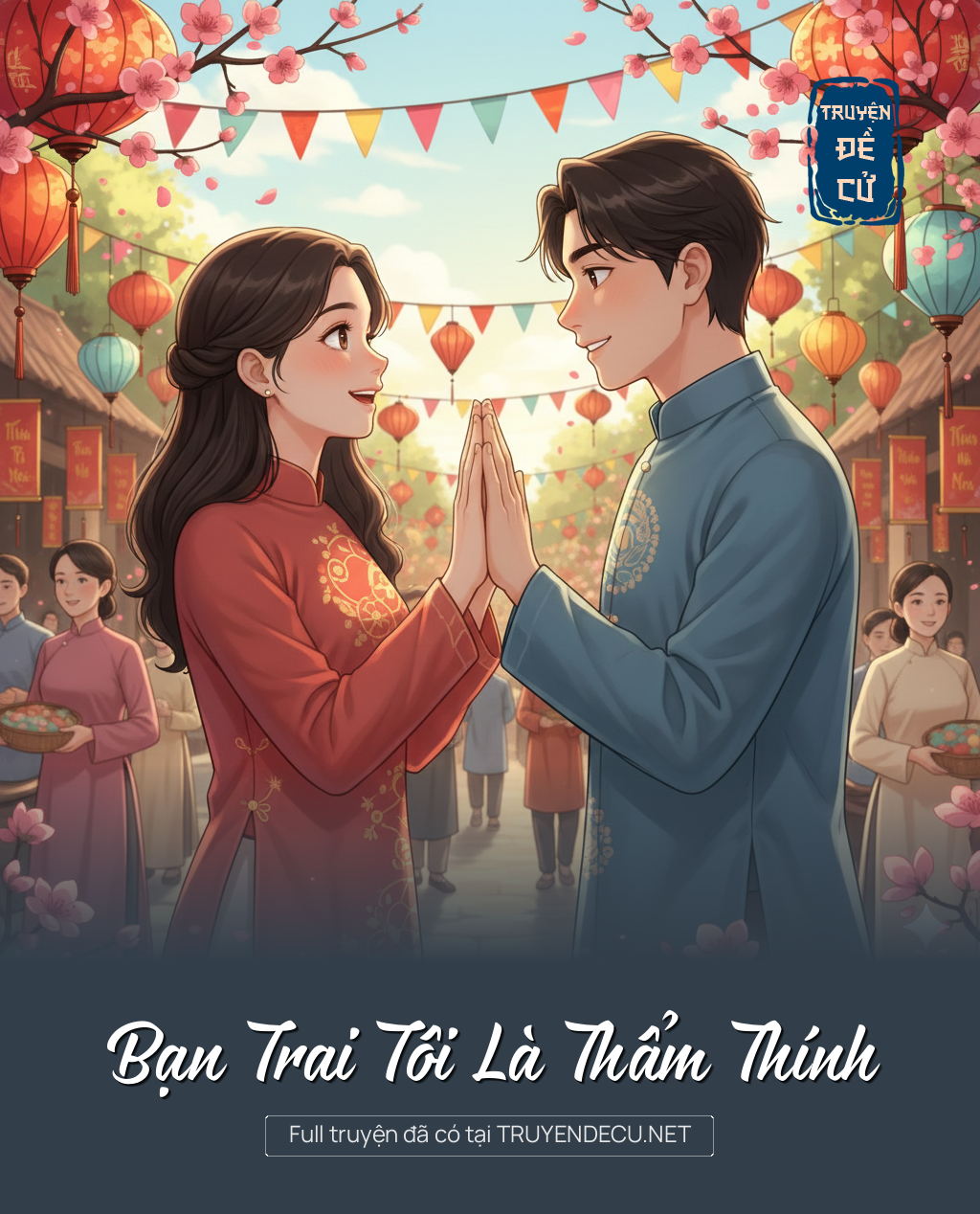 
                            Bạn Trai Tôi Là Thẩm Thính