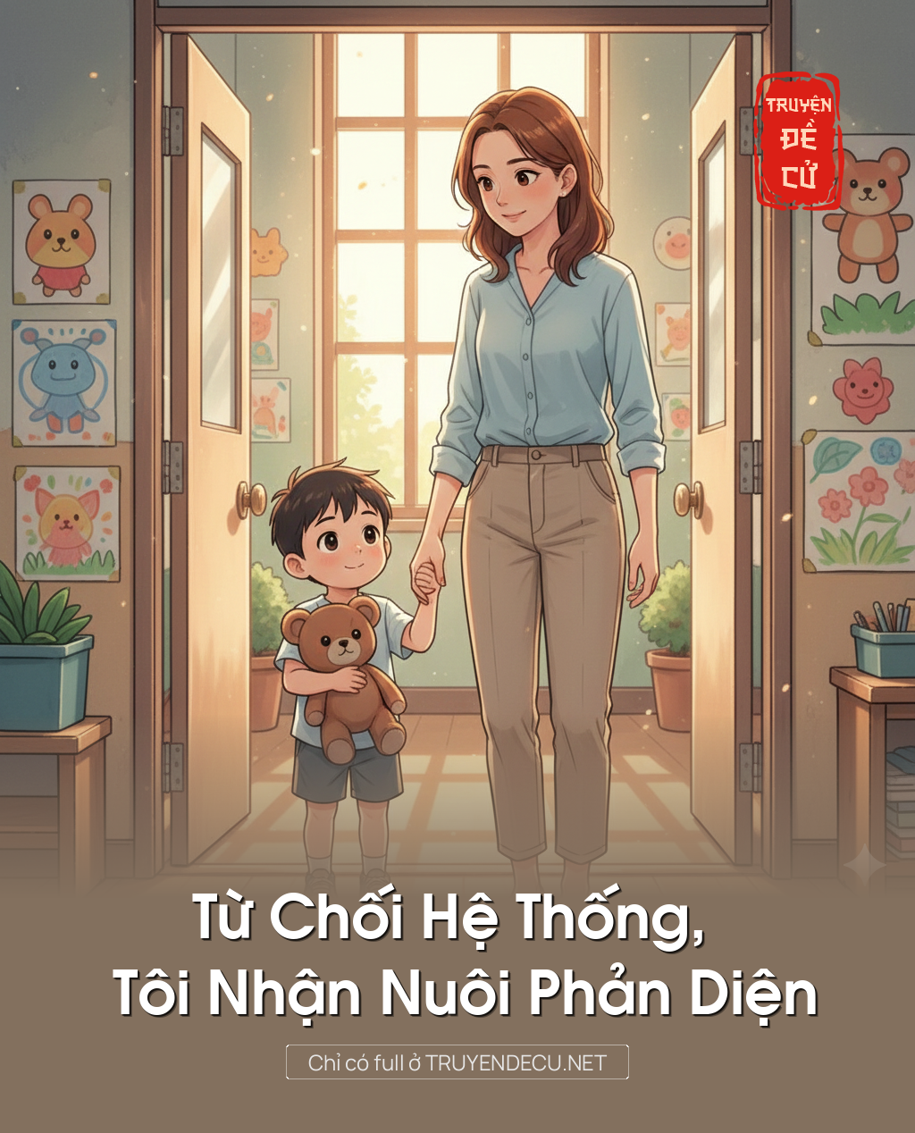 
                            Từ Chối Hệ Thống, Tôi Nhận Nuôi Phản Diện