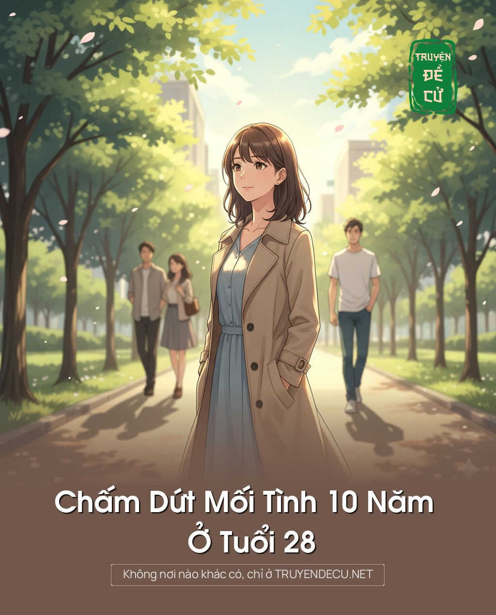 
                            Chấm Dứt Mối Tình 10 Năm Ở Tuổi 28