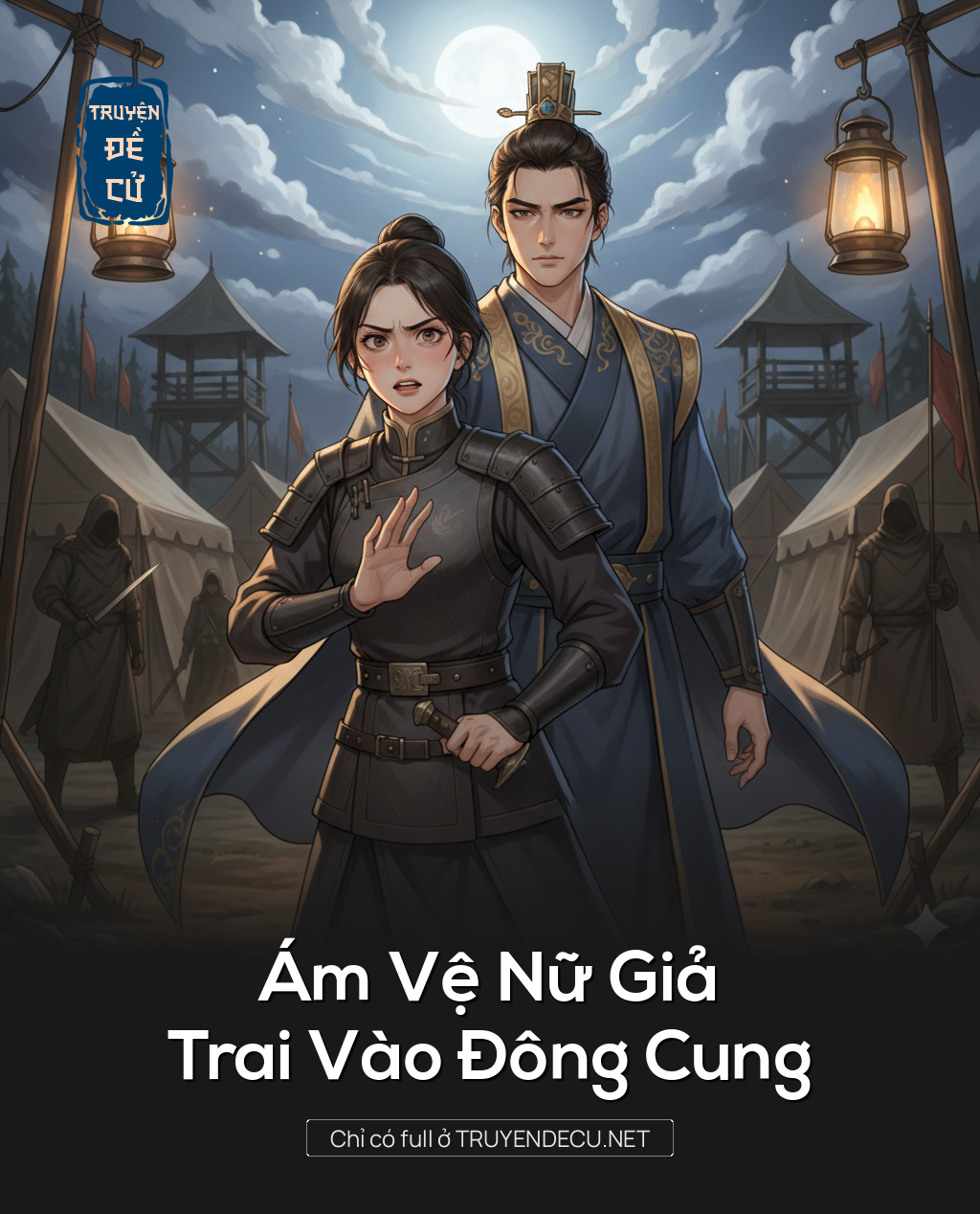
                            Ám Vệ Nữ Giả Trai Vào Đông Cung