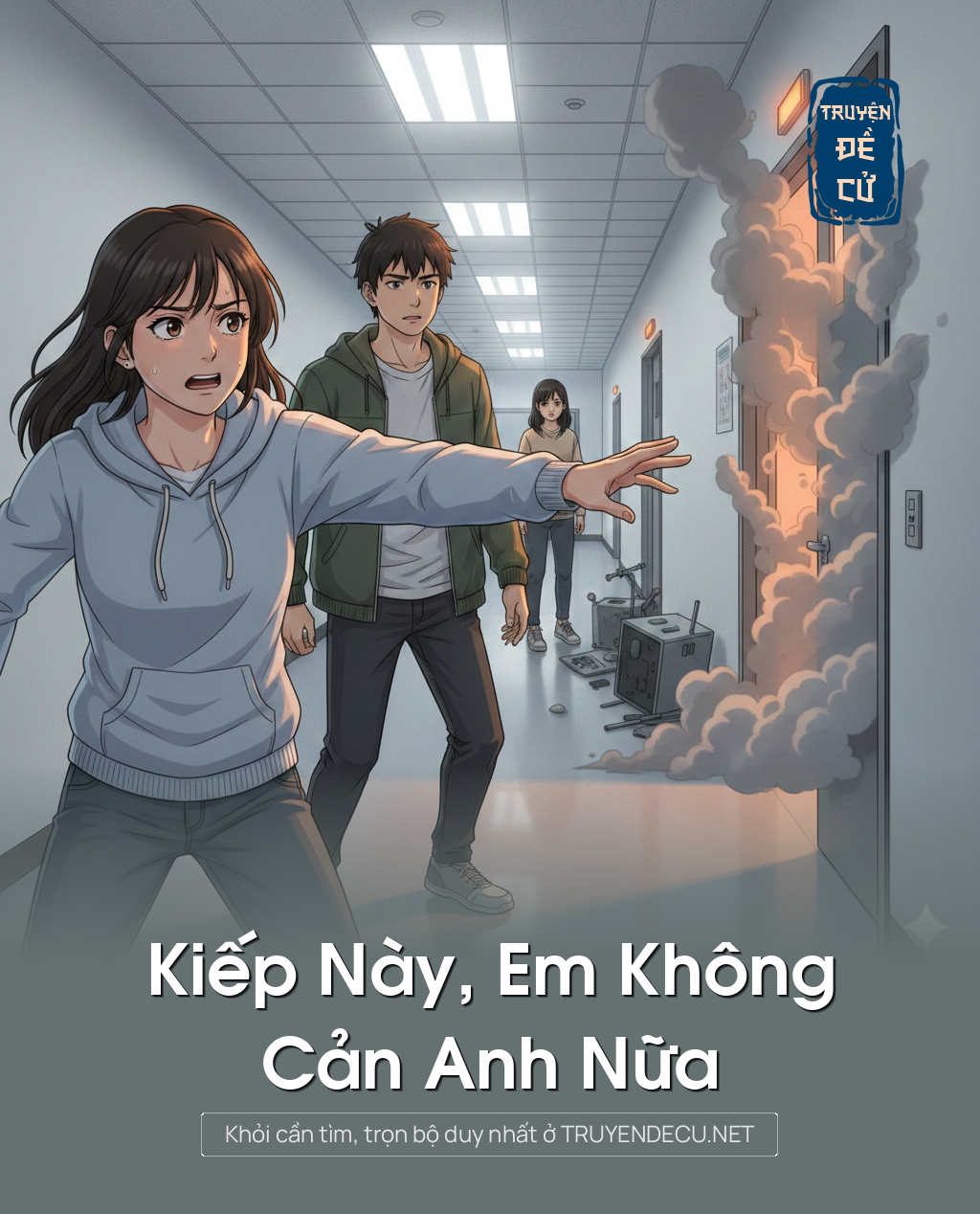
                            Kiếp Này, Em Không Cản Anh Nữa