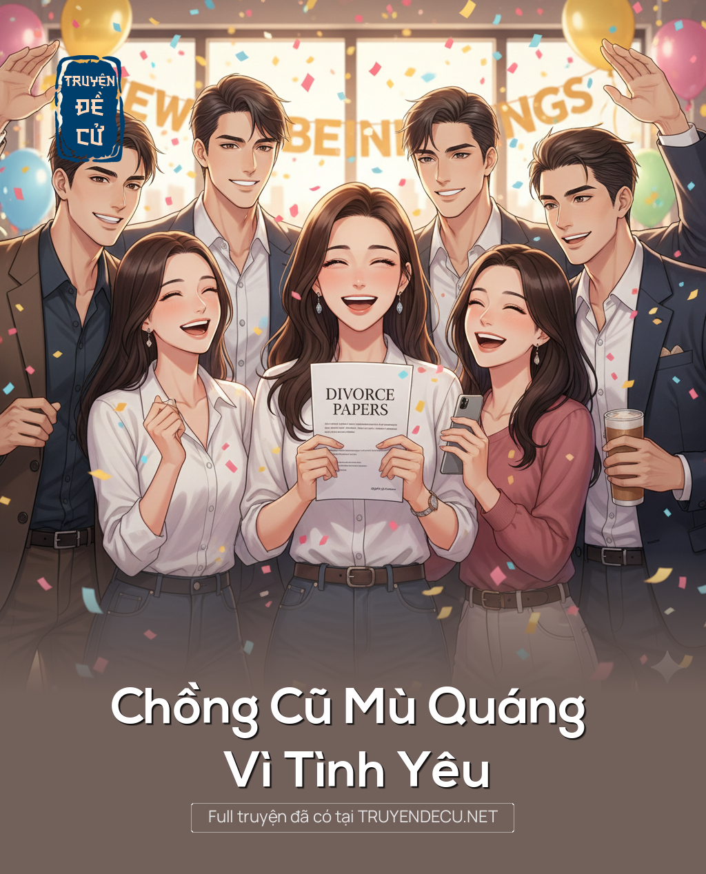 
                            Chồng Cũ Mù Quáng Vì Tình Yêu