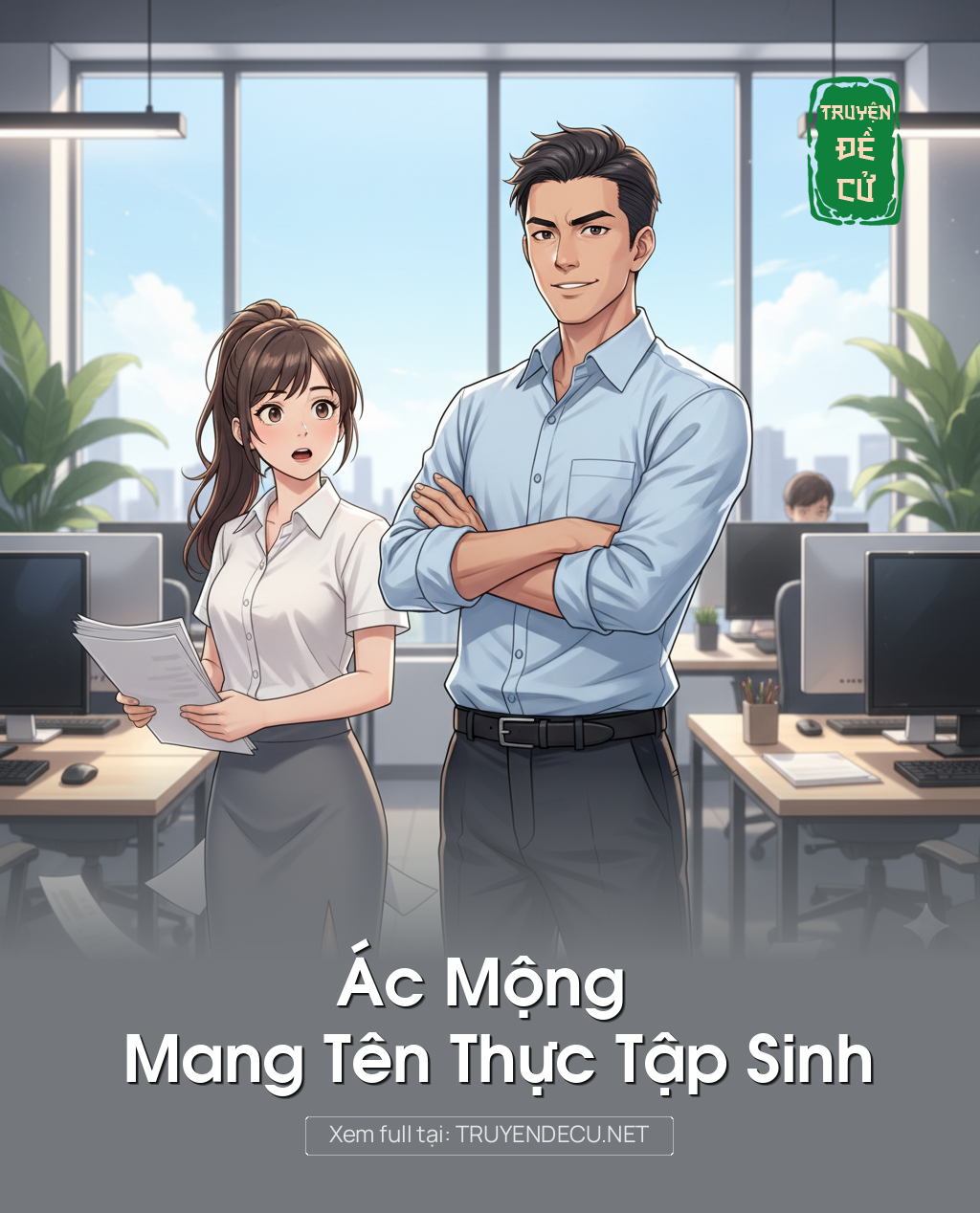 
                            Ác Mộng Mang Tên Thực Tập Sinh