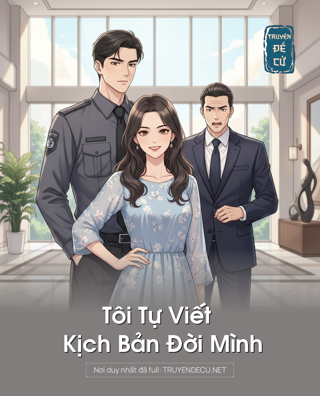 
                            Tôi Tự Viết Kịch Bản Đời Mình