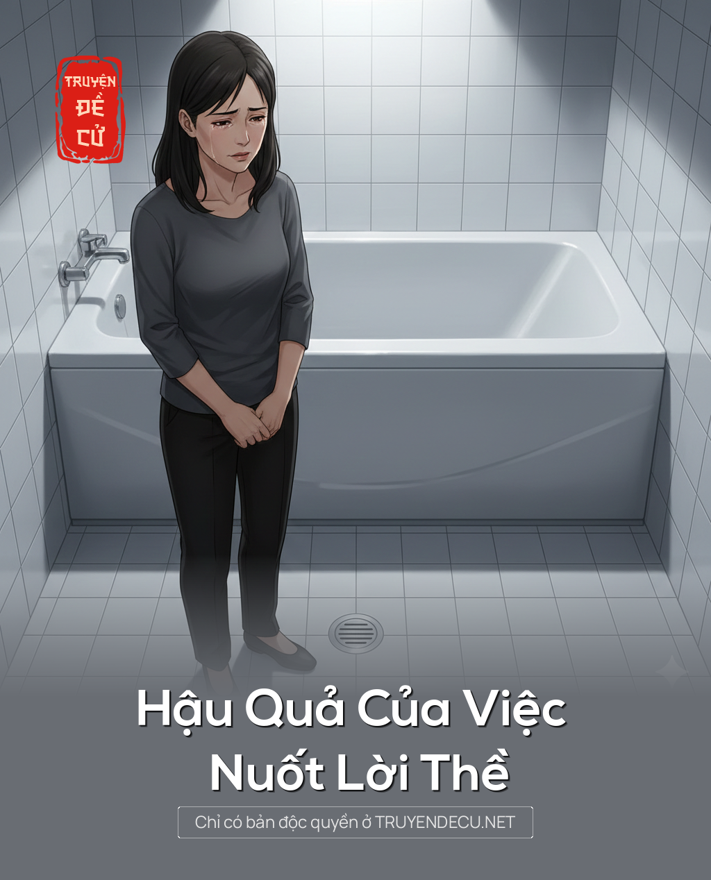 
                            Hậu Quả Của Việc Nuốt Lời Thề