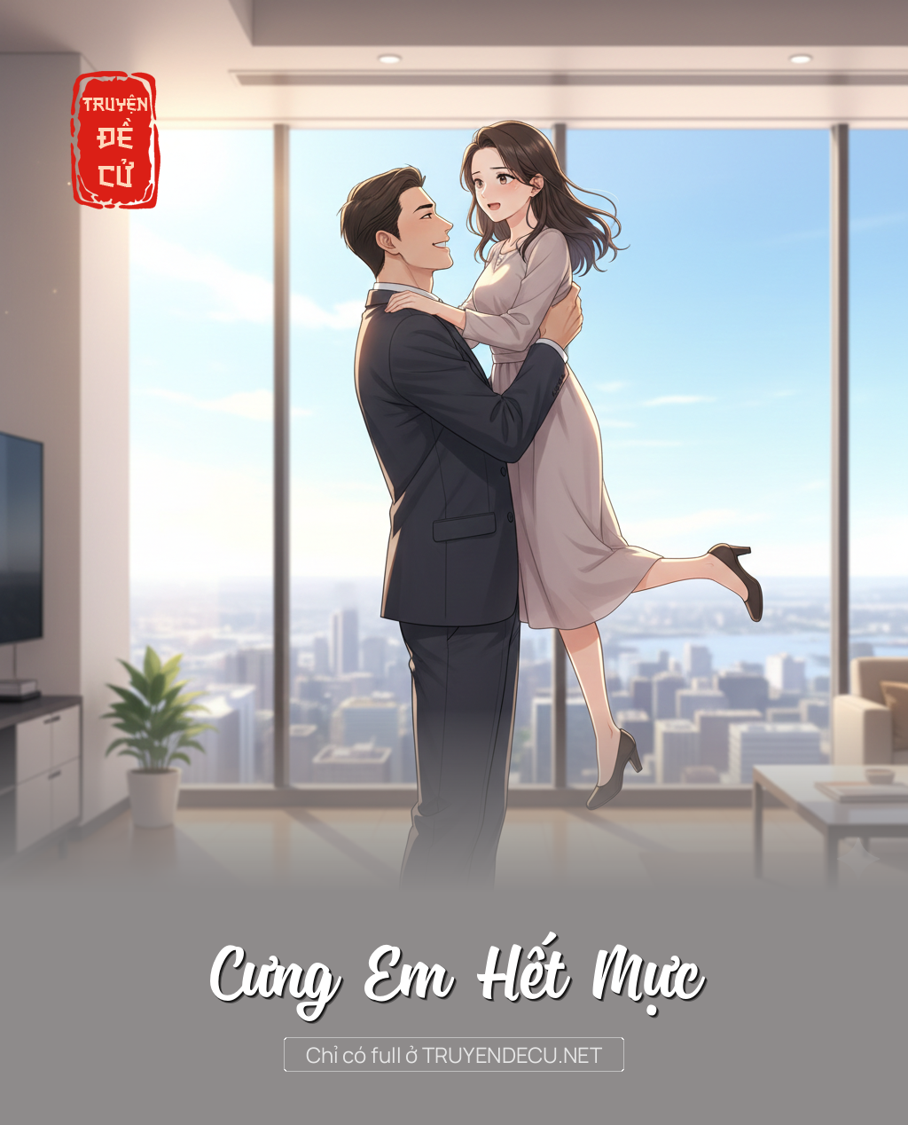 
                            Cưng Em Hết Mực