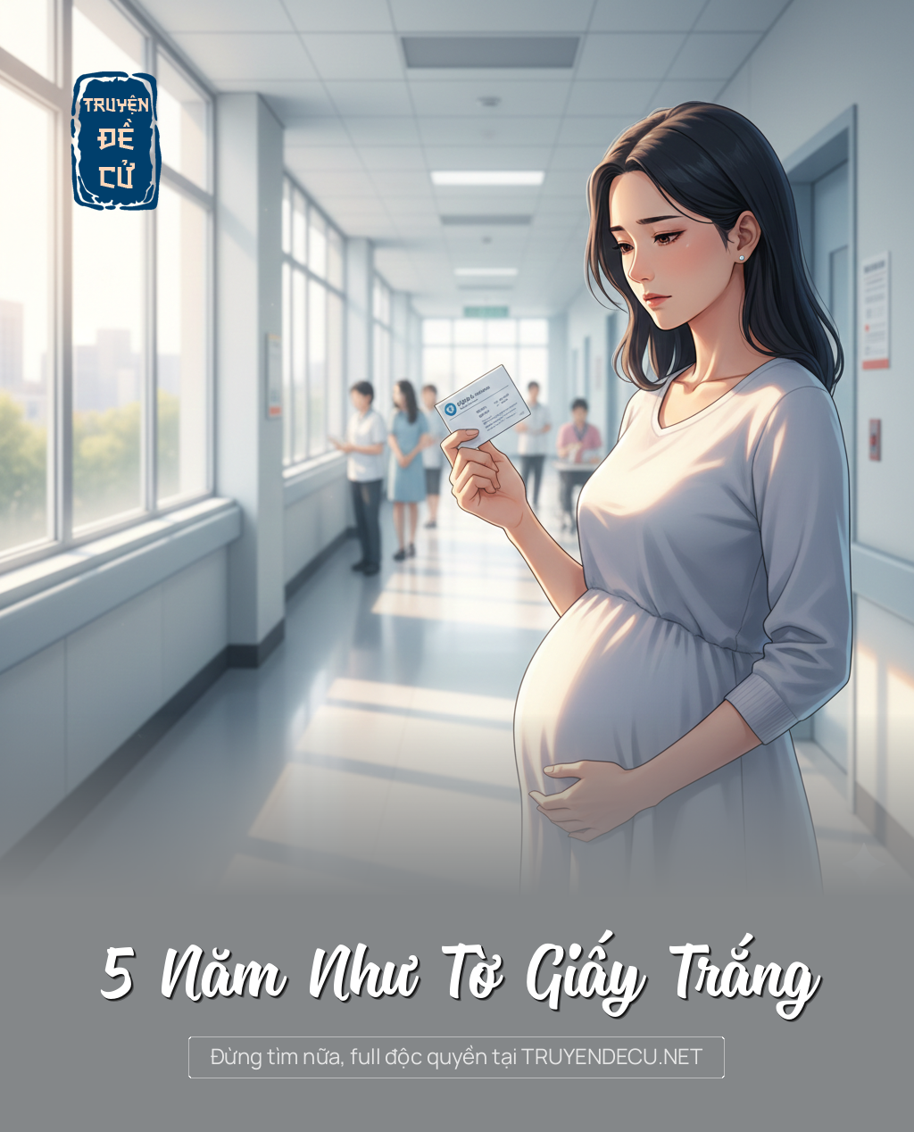 
                            5 Năm Như Tờ Giấy Trắng