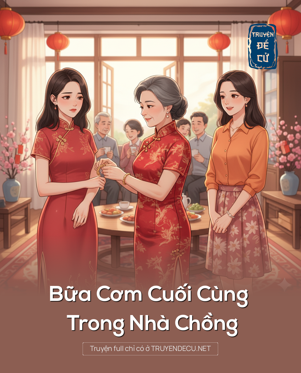 
                            Bữa Cơm Cuối Cùng Trong Nhà Chồng