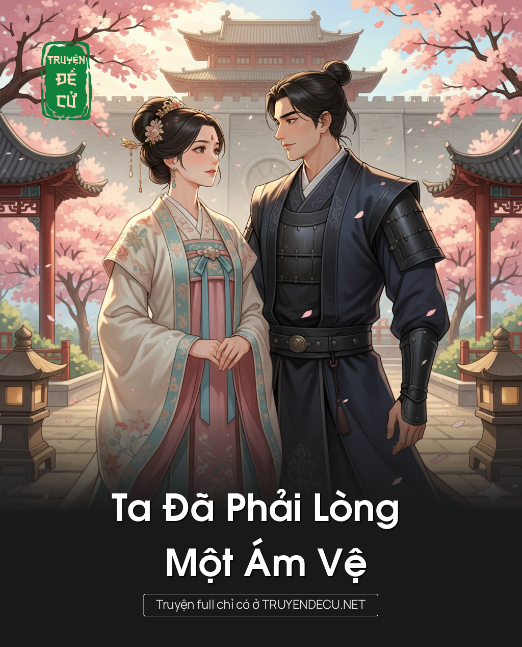 
                            Ta Đã Phải Lòng Một Ám Vệ