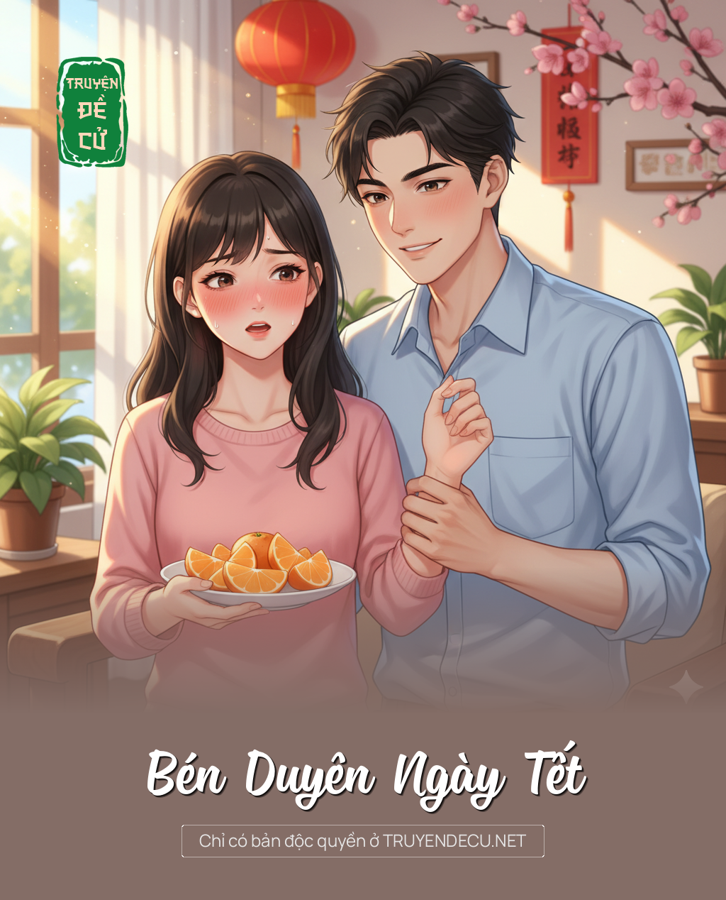 
                            Bén Duyên Ngày Tết