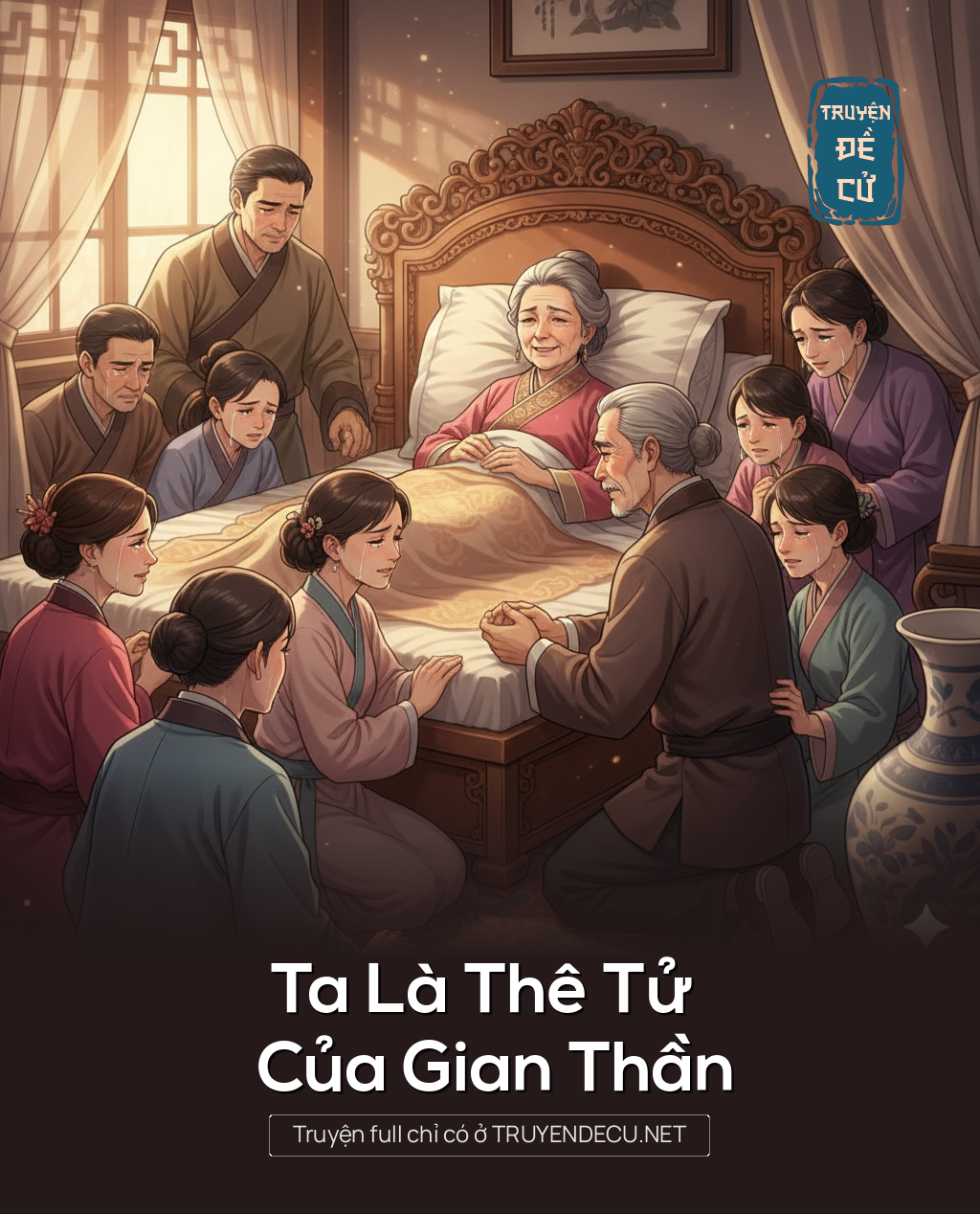 
                            Ta Là Thê Tử Của Gian Thần