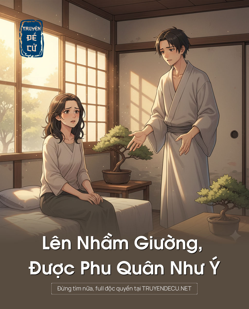 
                            Lên Nhầm Giường, Được Phu Quân Như Ý