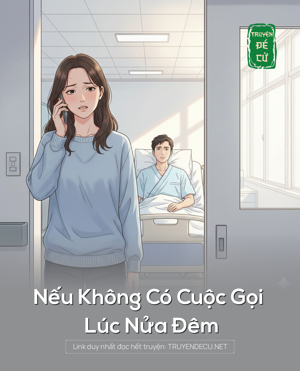 
                            Nếu Không Có Cuộc Gọi Lúc Nửa Đêm