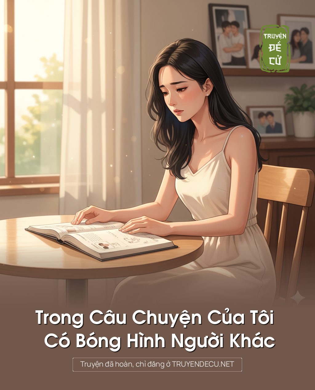 
                            Trong Câu Chuyện Của Tôi Có Bóng Hình Người Khác