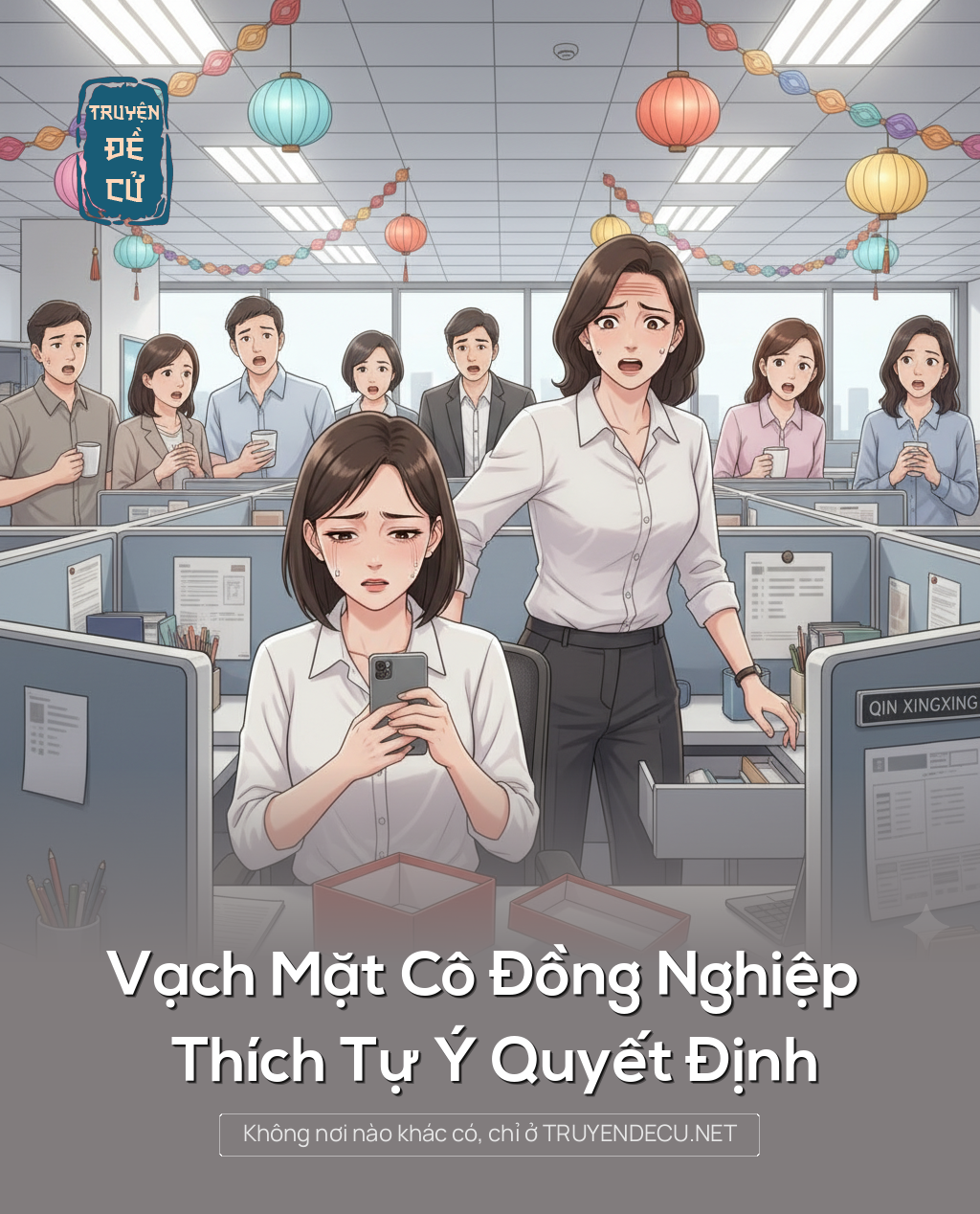 
                            Vạch Mặt Cô Đồng Nghiệp Thích Tự Ý Quyết Định