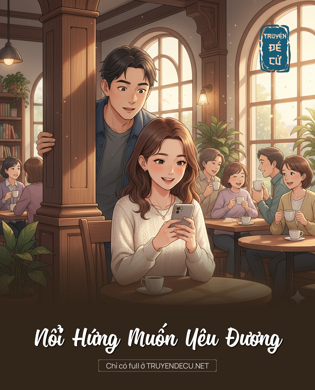 
                            Nổi Hứng Muốn Yêu Đương