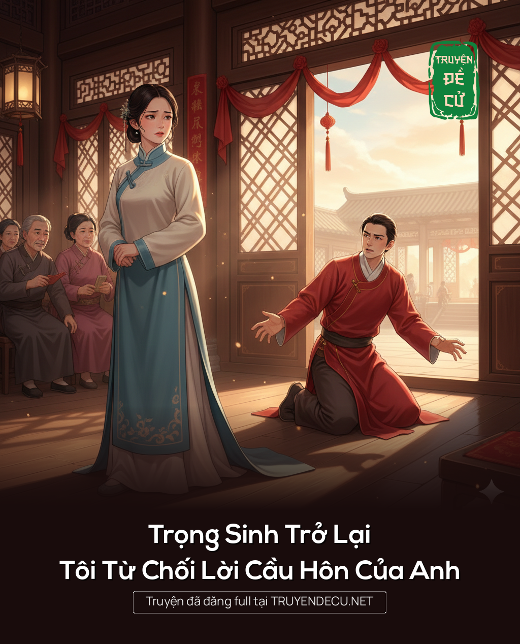 
                            Trọng Sinh Trở Lại Tôi Từ Chối Lời Cầu Hôn Của Anh