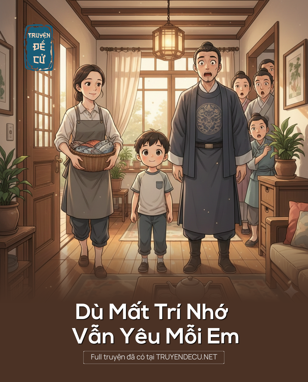 
                            Dù Mất Trí Nhớ Vẫn Yêu Mỗi Em