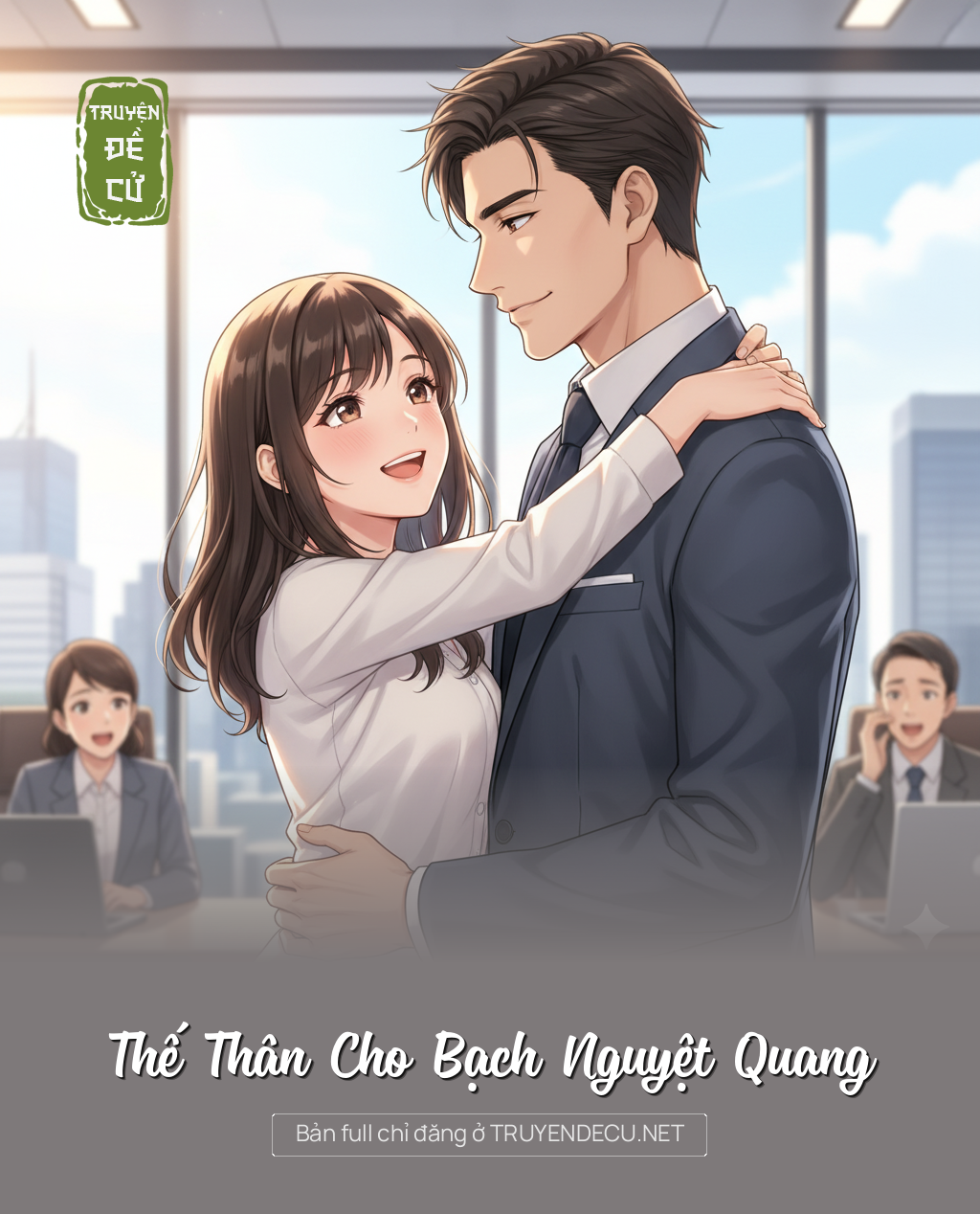 
                            Thế Thân Cho Bạch Nguyệt Quang