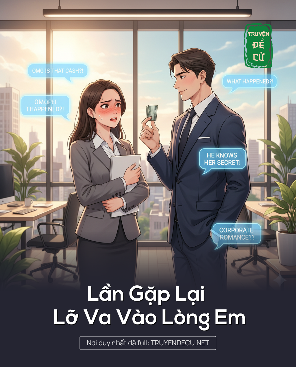 
                            Lần Gặp Lại Lỡ Va Vào Lòng Em