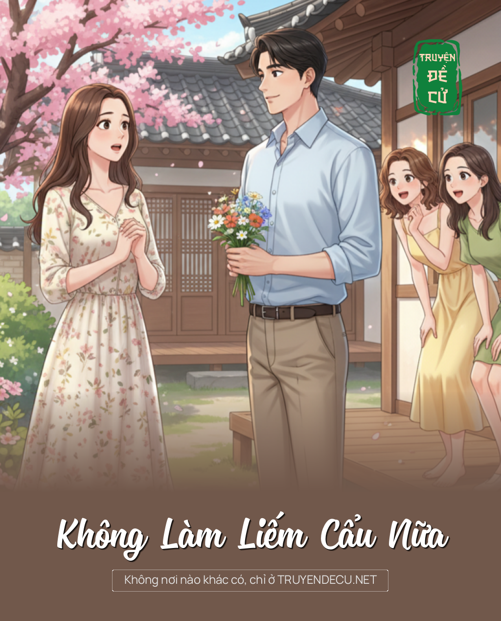 
                            Không Làm Liếm Cẩu Nữa