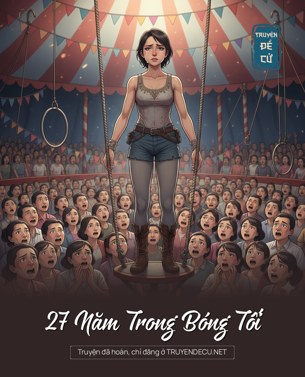 
                            27 Năm Trong Bóng Tối